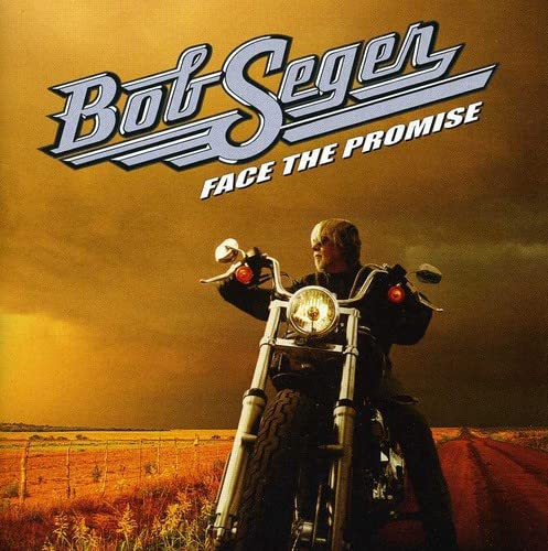 Bob Seger - Face the Promise [CD/DVD] Disc 1 - Zortam Music