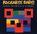 Rockabye Baby! Lullaby Renditions of Coldplay