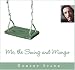 Me, The Swing, and Mango