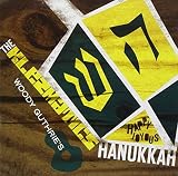 Woody Guthrie\'s Happy Joyous Hanukkah