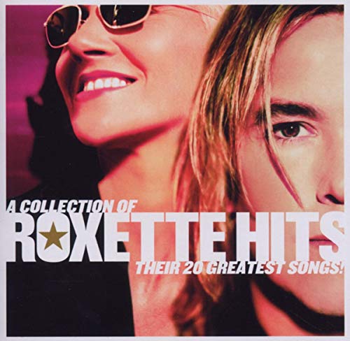 Roxette - A Collection of Roxette Hits_ Their 20 Greatest Songs - Zortam Music