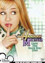 Hannah Montana, Vol. 1 - Livin' the Rock Star Life