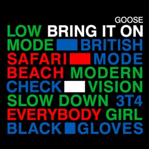 Goose - Bring It On - Zortam Music