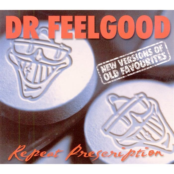 Dr Feelgood - Repeat Prescription - Zortam Music
