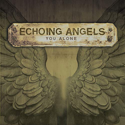 You Alone by Echoing Angels album cover
