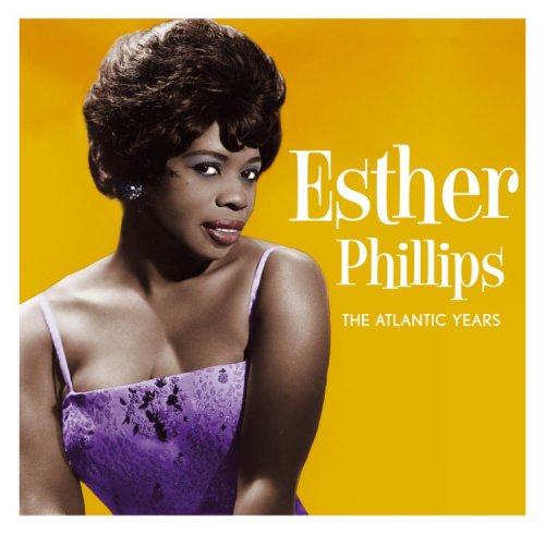 Esther Phillips - Atlantic Years [UK-Import] - Zortam Music