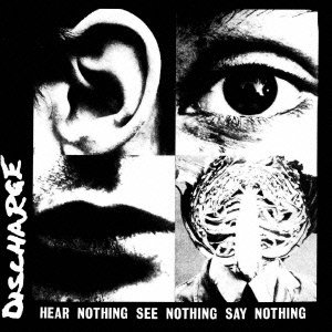 Hear Nothing, See Nothing, Say Nothing