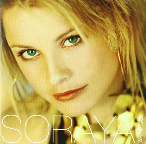 SORAYA ARNELAS - Corazón de Fuego - Zortam Music