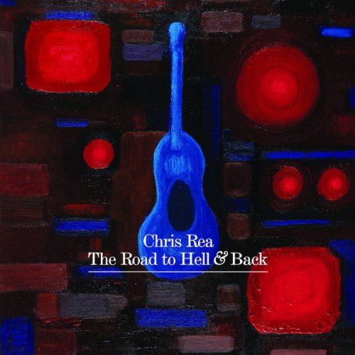 Chris Rea - The Road to Hell and Back (Limited Edition) [UK-Import] - Zortam Music