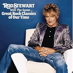Still the Same... Great Rock Classics Of Our Time