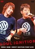SOUL IGNITION~���ĸ�������¼��� Sweet Ignition First Live~