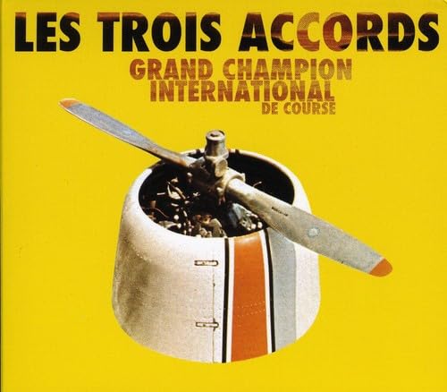 Les Trois Accords - Grand Champion International De Course - Zortam Music