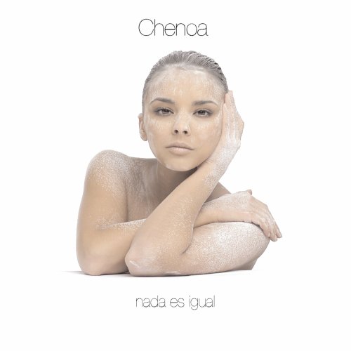 Chenoa - Nada es igual - Zortam Music