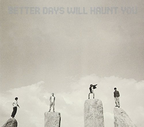 Chavez - Better Days Will Haunt You - Zortam Music