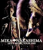 MIKA NAKASHIMA LET��S MUSIC TOUR 2005(Blu-ray Disc)