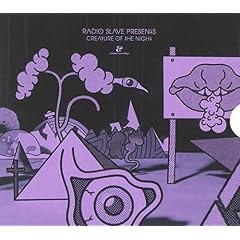 Radio Slave Presents Creature Of The Night