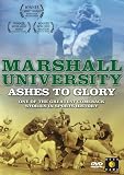 Marshall University - Ashes to Glory