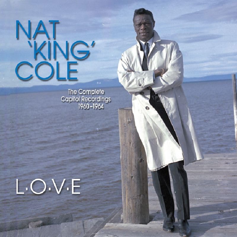 L-O-V-E: The Complete Capitol Recordings 1960-1964 by Nat King Cole album cover