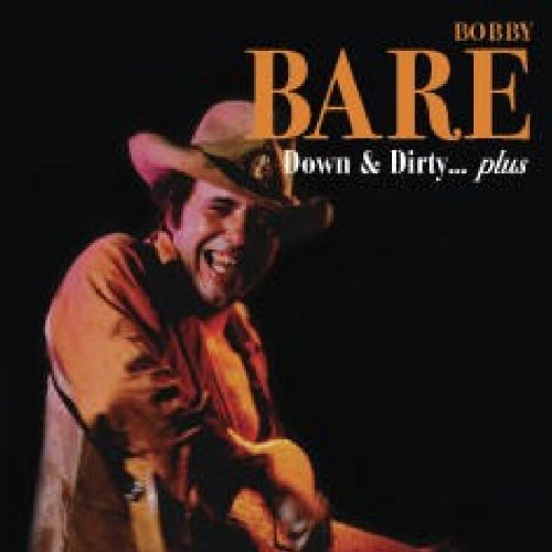 Bobby Bare - Down & Dirty Plus (Reis) - Zortam Music
