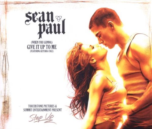 Sean Paul Feat. Keyshia Cole - When You Gonna) Give It Up to Me - Zortam Music