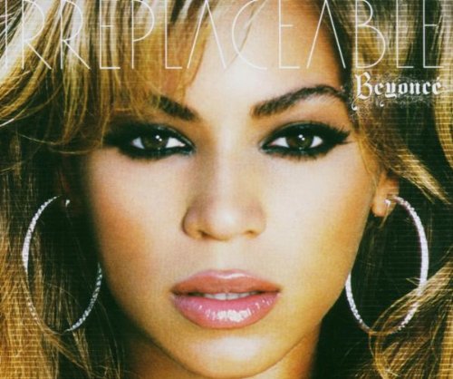 Beyonce - Irreplaceable - Zortam Music