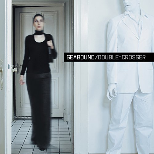 Seabound - Double-Crosser - Zortam Music
