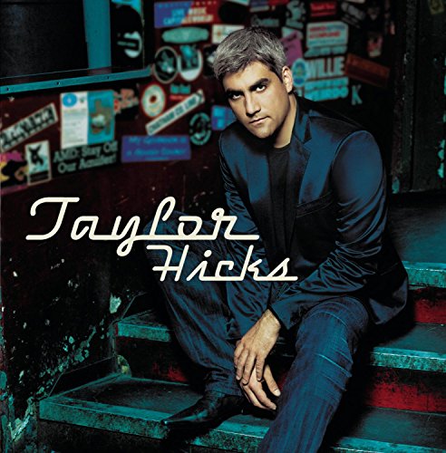Taylor Hicks - Taylor Hicks - Zortam Music