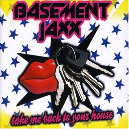 Basement Jaxx - House - Zortam Music