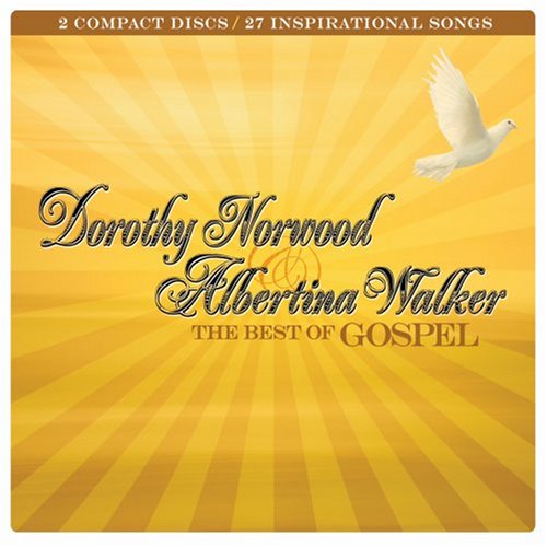 Dorothy Norwood - The Best Of Dorothy Norwood - Zortam Music