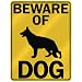  - BEWARE OF 