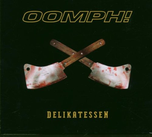 OOMPH - Delikatessen - Zortam Music