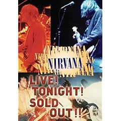 Nirvana - Live! Tonight! Sold Out!