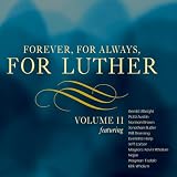 Forever, for Always, for Luther II (Dig)