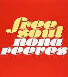 free soul-free soul of NONA REEVES-