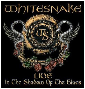 Whitesnake - Live: in the Shadow of the Blues - Zortam Music