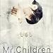 Mr.Children - しるし