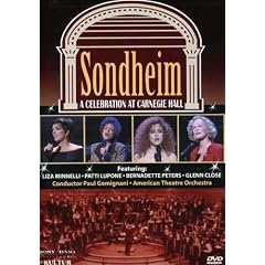 Sondheim: A Celebration at Carnegie Hall / Liza Minnelli, Patti LuPone, Bernadette Peters, Glenn Close
