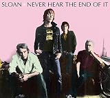 Never Hear the End of It