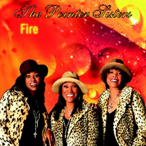 Pointer Sisters - Fire Lyrics - Zortam Music