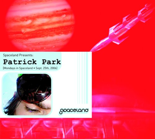 Mondays in Spaceland - Sept. 25th, 2006 by Patrick Park album cover