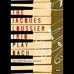 The Jacques Loussier Trio Play Bach : The 1989 Munich [inclus 1 CD]  - DVD