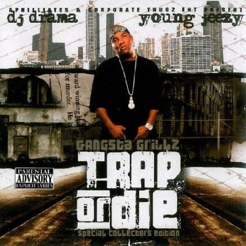 dj drama - Trap Or Die - Zortam Music