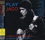 プレイ・ジャコ~トリビュート・トゥ・ジャコ・パストリアス