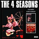 Folk Nanny/Born to Wander by The Four Seasons