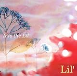 Into the Lil’
