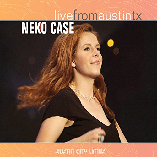 Live from Austin, Texas by Neko Case album cover