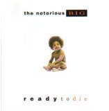 The Notorious B.I.G. - Ready To Die (Remastered) - Zortam Music