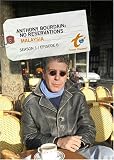 Anthony Bourdain: No Reservations Season 1 - Episode 6: Malaysia