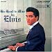 Graphic: His Hand in Mine by Elvis Presley