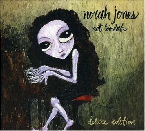 Norah Jones - Not Too Late - Zortam Music